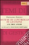 Sistemi di controllo di gestione. Metodi, strumenti e applicazioni libro