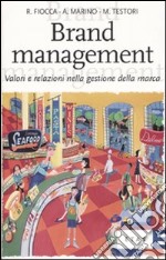 Brand management. Valori e relazioni nella gestione della marca libro