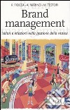 Brand management. Valori e relazioni nella gestione della marca libro