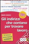 Gli indirizzi che contano per trovare lavoro libro