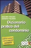 Dizionario pratico del condominio libro