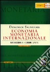 Economia monetaria internazionale. Macroeconomia in economie aperte libro