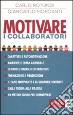 Motivare i collaboratori