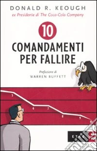 I dieci comandamenti per fallire libro