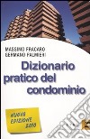 Dizionario pratico del condominio libro