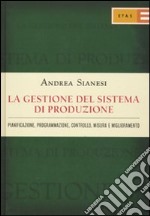 La gestione del sistema di produzione