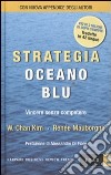 Strategia oceano blu. Vincere senza competere libro