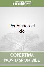 Peregrino del ciel libro