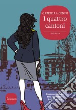 I quattro cantoni libro