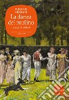 La danza del mulino. La saga di Poldark. Vol. 9 libro