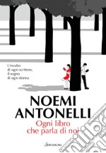 Ogni libro che parla di noi