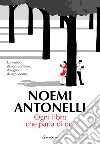 Ogni libro che parla di noi libro