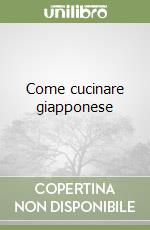 Come cucinare giapponese libro