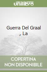 Guerra Del Graal , La libro
