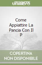 Come Appiattire La Pancia Con Il P libro