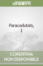 Paracadutisti, I libro