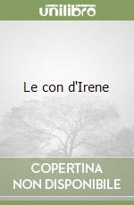 Le con d'Irene libro