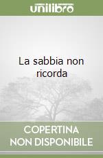 La sabbia non ricorda libro