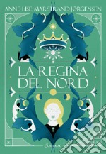 La regina del Nord libro