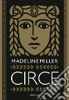 Circe libro di Miller Madeline