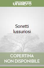 Sonetti lussuriosi libro