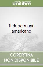 Il dobermann americano libro