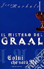 Il mistero del Graal libro