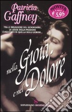 Nella gioia e nel dolore libro