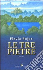 Le tre pietre libro