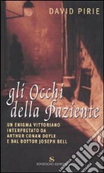 Gli occhi del paziente