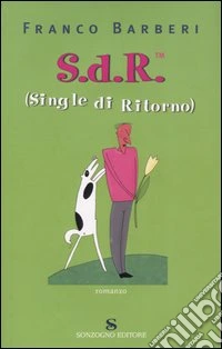 S.d.R. (Single di Ritorno) libro