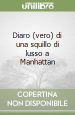 Diaro (vero) di una squillo di lusso a Manhattan libro