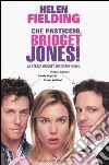 Che pasticcio, Bridget Jones! libro