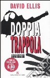 Doppia trappola libro