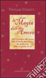 La magia dell'amore libro