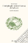 L'originale miscellanea di Schott libro