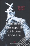 Diario (vero) di una squillo di lusso sposata libro