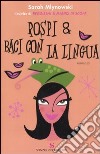 Rospi & baci con la lingua libro