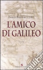 L'Amico di Galileo libro