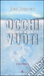 Occhi vuoti libro