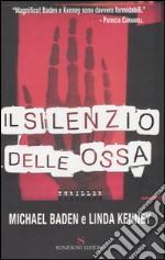 Il silenzio delle ossa