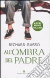 All'ombra del padre libro