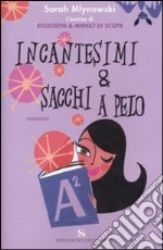 Incantesimi & sacchi a pelo libro