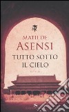 Tutto sotto il cielo libro