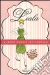 Il vento inclina le fiammelle libro di Liala