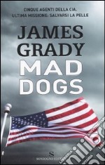 Mad dogs libro