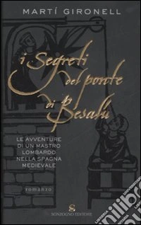 I segreti del ponte di Besalù libro