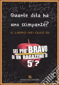Quante dita ha uno scimpanzé? libro