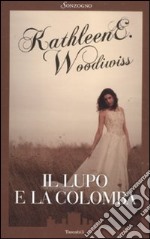 Il lupo e la colomba libro