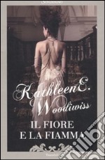 Il fiore e la fiamma libro